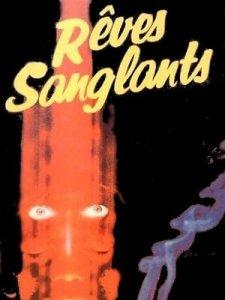 Rves Sanglants