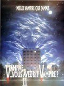 Vampire, Vous Avez Dit Vampire ? II